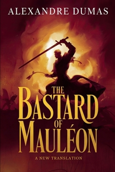Paperback The Bastard of Mauléon: A New Translation Book