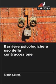Paperback Barriere psicologiche e uso della contraccezione [Italian] Book