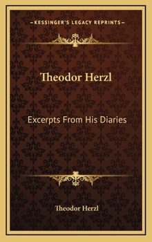 Hardcover Theodor Herzl: Excerpts From His Diaries Book