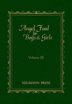 Angel Food: Little Talks to Little Folks (Book 1) - Book #1 of the Angel Food