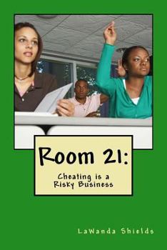 Paperback Room 21: Cheating is a Risky Business Book