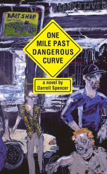 Hardcover One Mile Past Dangerous Curve Book