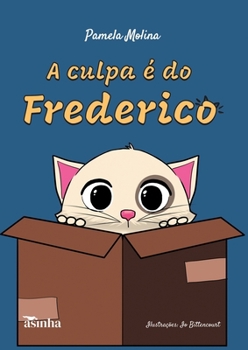 Paperback A culpa é do Frederico [Portuguese] Book