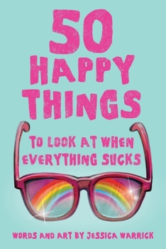 Paperback 50 Happy Things To Look At When Everything Sucks Book