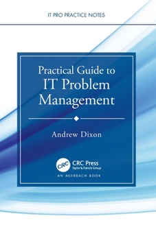 Paperback Practical Guide to IT Problem Management Book