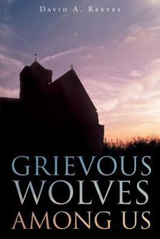 Paperback Grievous Wolves Among Us Book