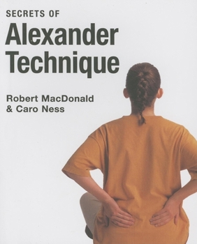 Paperback Secrets of Alexander Technique Book