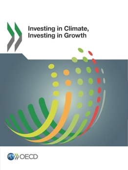 Paperback Investing in Climate, Investing in Growth Book