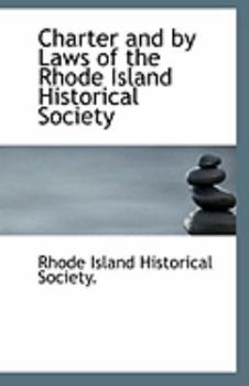Charter and by Laws of the Rhode Island Historical Society