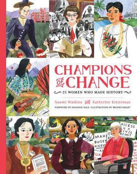 Hardcover Champions of Change: 25 Women Who Made History Book