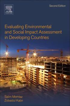 Paperback Evaluating Environmental and Social Impact Assessment in Developing Countries Book