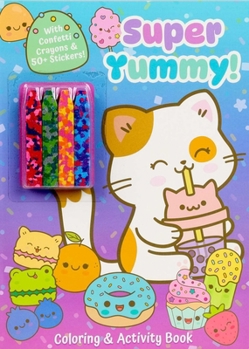Paperback Super Yummy! Coloring & Activity Book with 4 Confetti Crayons and 50+ Stickers Book