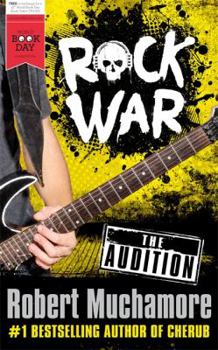 The Audition: Welcome to Rock War: A Free Sampler - Book  of the Rock War