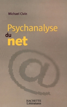 Paperback Psychanalyse du net [French] Book