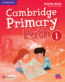 Cambridge Primary Path Level 1 Activity Book with Practice Extra American English