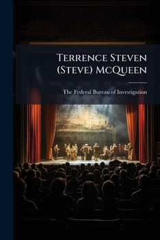 Terrence Steven (Steve) McQueen - Scholar's Choice Edition
