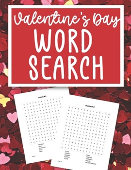 Paperback Valentine's Day Word Search: Word Find Puzzles for Seniors, Kids and Adults-Valentine's Day Activity Book 52 Puzzles and Answers Book