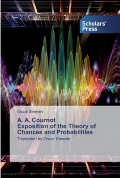 Paperback A. A. Cournot Exposition of the Theory of Chances and Probabilities Book