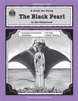 Paperback A Guide for Using the Black Pearl in the Classroom Book