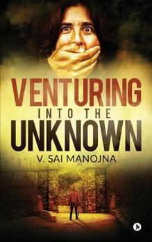 Paperback Venturing Into the Unknown Book