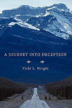 Paperback A Journey Into Deception Book