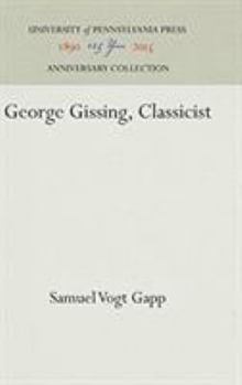 Hardcover George Gissing, Classicist Book