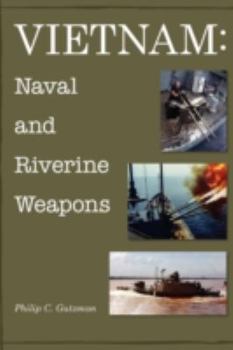 Hardcover Vietnam: Naval and Riverine Weapons Book