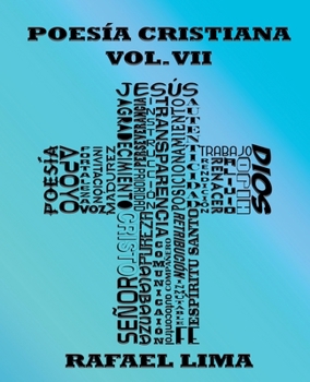 Poesía Cristiana Volumen VII (Spanish Edition)