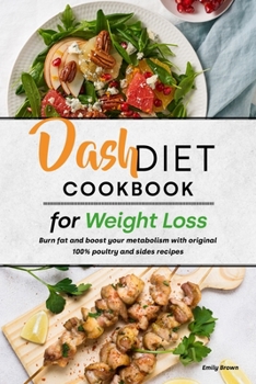 Paperback Dash Diet Cookbook for Weight Loss Book