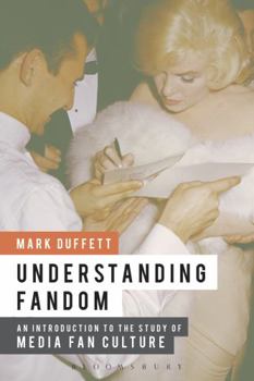 Paperback Understanding Fandom: Media Fan Culture Book