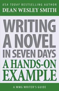 Paperback Writing a Novel in Seven Days: A Hands-On Example Book