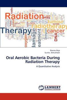 Paperback Oral Aerobic Bacteria During Radiation Therapy Book