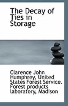 Paperback The Decay of Ties in Storage Book