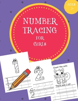 Paperback Number Tracing for Girls: Number Tracing Book for Girls / Notebook / Practice for Kids / Coloring / Number Writing Practice - Gift Book