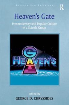 Hardcover Heaven's Gate: Postmodernity and Popular Culture in a Suicide Group Book