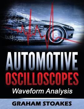 Paperback Automotive Oscilloscopes: Waveform Analysis Book