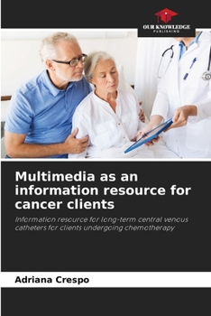 Paperback Multimedia as an information resource for cancer clients Book