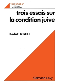 Trois essais sur la condition juive (French Edition)