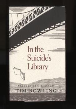 Paperback In the Suicide's Library: A Book Lover's Journey Book