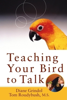 Hardcover Teaching Your Bird to Talk Book