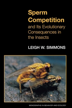 Hardcover Sperm Competition and Its Evolutionary Consequences in the Insects Book