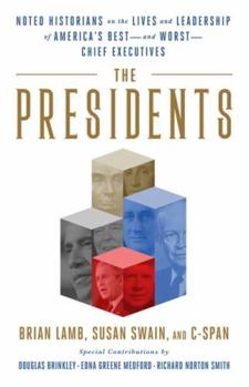 Hardcover The Presidents: Noted Historians Rank America's Best--And Worst--Chief Executives Book