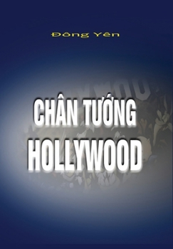 Hardcover Chan Tuong Hollywood [Vietnamese] Book