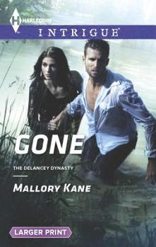 Gone - Book #9 of the Delancey Dynasty