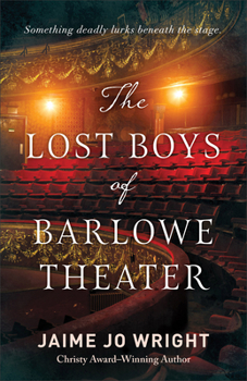 Paperback The Lost Boys of Barlowe Theater Book