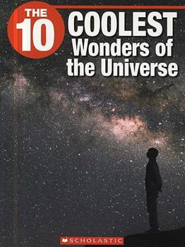 Paperback The 10 Coolest Wonders of the Universe Book