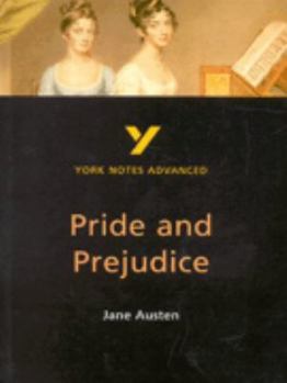 Paperback York Notes Advanced on "Pride and Prejudice" by Jane Austen (York Notes Advanced) Book