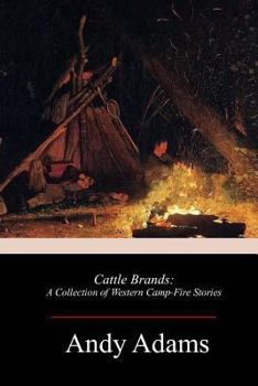 Paperback Cattle Brands: A Collection of Western Camp-Fire Stories Book