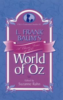 Hardcover L. Frank Baum's World of Oz: A Classic Series at 100 Book