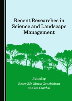 Hardcover Recent Researches in Science and Landscape Management Book